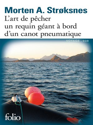 cover image of L'art de pêcher un requin géant à bord d'un canot pneumatique